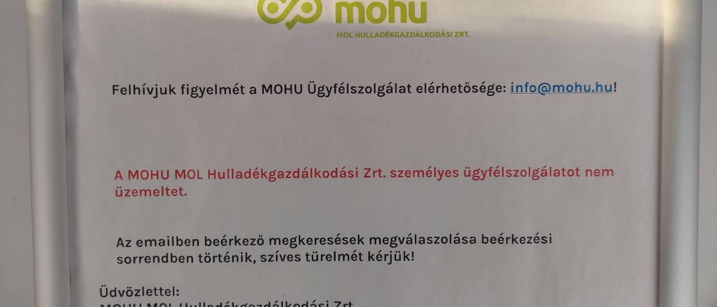 Kamu a MOL hulladékkezelőjének ügyfélszolgálata, pedig még hivatalos nyitvatartásuk és címük is van